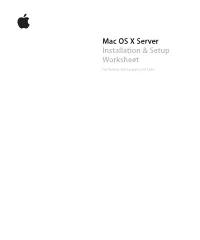 Mac OS X Server Installation & Setup Worksheet