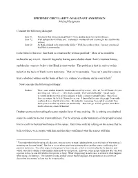 EPISTEMIC CIRCULARITY: MALIGNANT and BENIGN Michael Bergmann