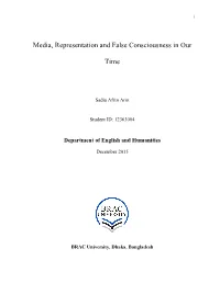 Media, Representation and False Consciousness in Our Time