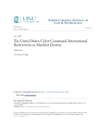 The United States Cyber Command: International Restrictions Vs