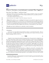 What If Newton's Gravitational Constant Was Negative?