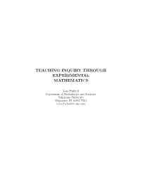 Teaching Inquiry Through Experimental Mathematics