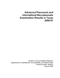 Advanced Placement and International Baccalaureate Examination Results in Texas 2006-07