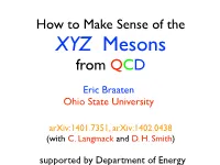 How to Make Sense of the XYZ Mesons from QCD
