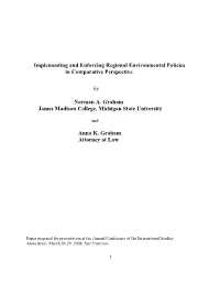 Implementing and Enforcing Regional Environmental Policies in Comparative Perspective by Norman A. Graham James