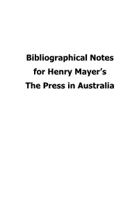 Bibliographical Notes for Henry Mayer's the Press In