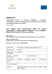 D2.2 Spatial Data Infrastructure (SDI) for Linking Geographical, Archaeological, Historical, and Ecological Data and Information for the Case Studies