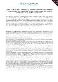 Ecb and Bank of Italy Authorizations for the Acquisition of a Direct Qualifying Stake in Creval and Indirect Qualifying Stakes in Creval Piùfactor and Generalfinance