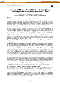 Environmental Degradation and Small Scale Mining Nexus: Emerging Trends and Challenges in Northern Ghana