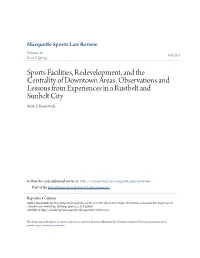 Sports Facilities, Redevelopment, and the Centrality of Downtown Areas: Observations and Lessons from Experiences in a Rustbelt and Sunbelt City Mark S
