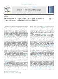 What Is the Relationship Between Language Production and Comprehension?