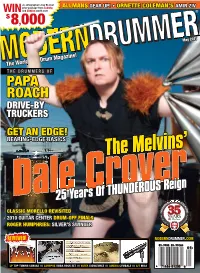 DALE CROVER the Melvins’ Thunder King Has Been Summoning the Wrath of the Heavens for More Than Twenty-Five Years