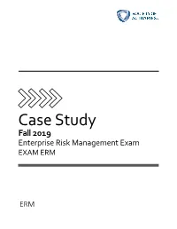 Fall 2019 ERM Case Study