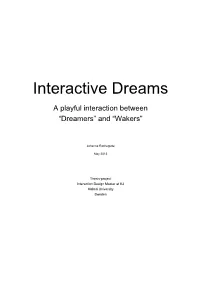 Interactive Dreams