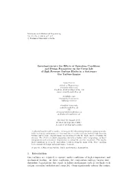 Investigation Into the Effects of Operating Conditions and Design