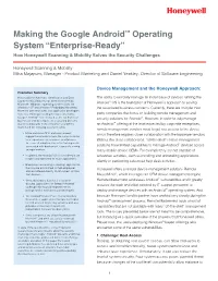 Making the Google Android™ Operating System “Enterprise-Ready” How Honeywell Scanning & Mobility Solves the Security Challenges