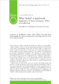 Why “Belief” Is Hard Work Implications of Tanya Luhrmann’S When God Talks Back