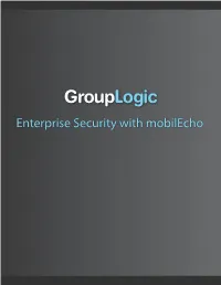 Enterprise Security with Mobilecho Enterprise Security from the Ground Up