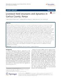 Livestock Herd Structures and Dynamics in Garissa County, Kenya Patrick Mwambi Mwanyumba1*, Raphael Wahome Wahome2, Laban Macopiyo3 and Paul Kanyari4