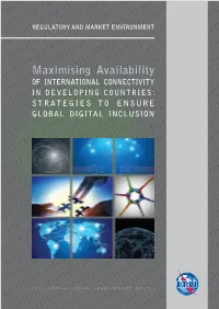 Maximising Availability of International Connectivity in Developing Countries: Strategies to Ensure Global Digital Inclusion Acknowledgements