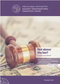 Not Above the Law? the Role of Lawyers in Combating Money Laundering and Illicit Asset Flows Summary