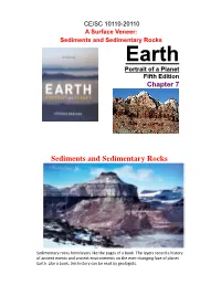 A Surface Veneer: Sediments and Sedimentary Rocks Earth Portrait of a Planet Fifth Edition Chapter 7
