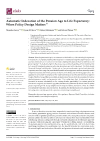 Automatic Indexation of the Pension Age to Life Expectancy: When Policy Design Matters †