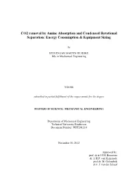 CO2 Removal by Amine Absorption and Condensed Rotational Separation: Energy Consumption & Equipment Sizing