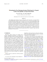 Estimating the True Maximum Sustained Wind Speed of a Tropical Cyclone from Spatially Averaged Observations
