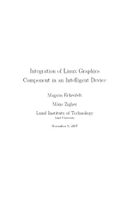 Integration of Linux Graphics Component in an Intelligent Device