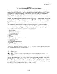 (METAR) the Aviation Routine Weather Report