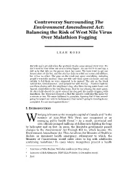 Controversy Surrounding the Environment Amendment Act: Balancing the Risk of West Nile Virus Over Malathion Fogging