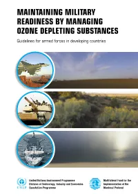 MAINTAINING MILITARY READINESS by MANAGING OZONE DEPLETING SUBSTANCES Guidelines for Armed Forces in Developing Countries