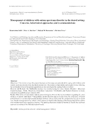 Management of Children with Autism Spectrum Disorder in the Dental Setting: Concerns, Behavioural Approaches and Recommendations