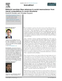 New Advances in Social Neuroscience: From