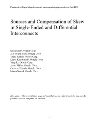 Sources and Compensation of Skew in Single-Ended and Differential Interconnects