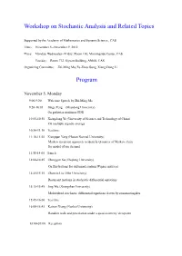 Workshop on Stochastic Analysis and Related Topics Program