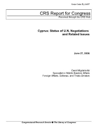 Cyprus: Status of U.N. Negotiations and Related Issues