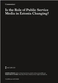 Is the Role of Public Service Media in Estonia Changing?