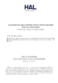 2-MANIFOLD RECONSTRUCTION from SPARSE VISUAL FEATURES Vadim Litvinov, Shuda Yu, Maxime Lhuillier