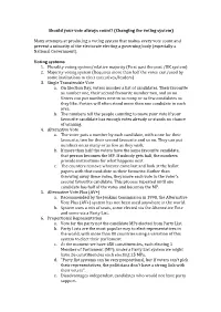 Should Your Vote Always Count? (Changing the Voting System)