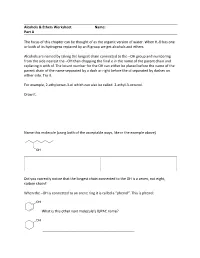 Alcohols & Ethers Worksheet Name: Part a the Focus of This Chapter Can
