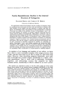Family Resemblance: Studies in the Internal Structure of Categories