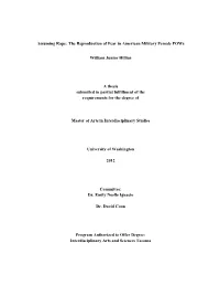 Assuming Rape: the Reproduction of Fear in American Military Female Pows William Junior Hillius a Thesis Submitted in Partial Fu