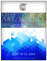 Deep Listening, Touching Sound