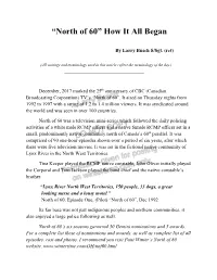 North of 60” How It All Began