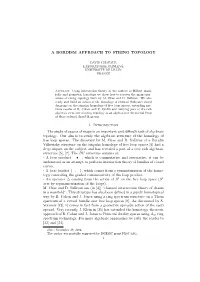 A BORDISM APPROACH to STRING TOPOLOGY 1. Introduction The