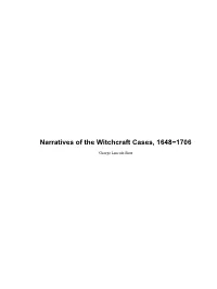 Narratives of the Witchcraft Cases, 1648-1706
