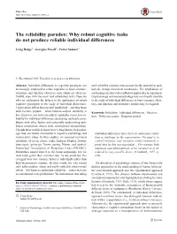 Why Robust Cognitive Tasks Do Not Produce Reliable Individual Differences