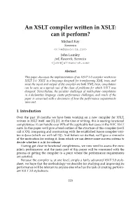 An XSLT Compiler Written in XSLT: Can It Perform?